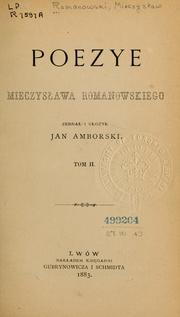 Cover of: Poezye by Mieczysław Romanowski, Mieczysław Romanowski