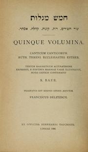 Cover of: Quinque volumina: Canticum Canticorum; Ruth; Threni; Ecclesiastes; Esther