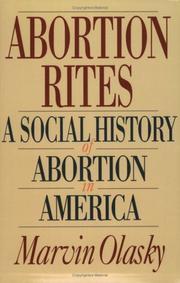 Cover of: Abortion rites: a social history of abortion in America