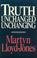 Cover of: Truth unchanged, unchanging