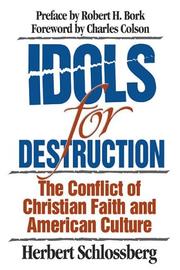 Idols for destruction by Herbert Schlossberg