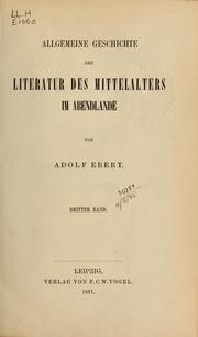 Cover of: Allgemeine Geschichte der Literatur des Mittelalters im Abendlande bis zum Beginne des XI. Jahrhunderts