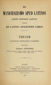 Cover of: De Manichaeismo apud Latinos quinto sextoque saeculo atque de latinis apocryphis libris by Albert Dufourcq