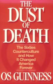 Cover of: The dust of death by Os Guinness