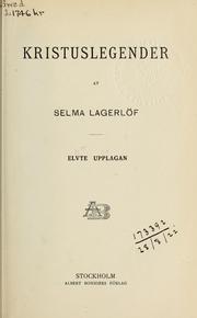 Cover of: Kristuslegender by Selma Lagerlöf