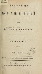 Cover of: Lateinische Grammatik by Ludwig Ramshorn, Ludwig Ramshorn