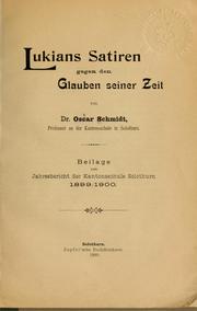 Cover of: Lukians Satiren gegen den Glauben seiner Zeit by Oskar Schmidt