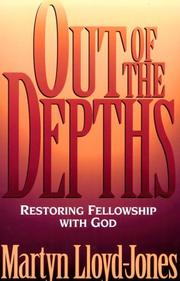 Cover of: Out of the depths by David Martyn Lloyd-Jones