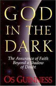 Cover of: God in the dark by Os Guinness