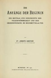 Cover of: Die Anfänge der Beginen by Joseph Greven, Joseph Greven