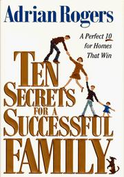 Cover of: Ten secrets for a successful family
