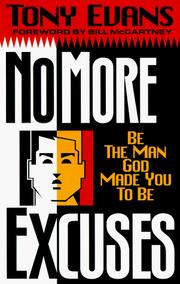Cover of: No more excuses: be the man God made you to be