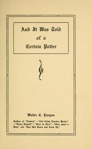 Cover of: And it was told of a certain potter by Walter Clemow Lanyon