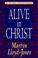 Cover of: Alive in Christ