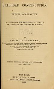 Cover of: Railroad construction: theory and practice : a textbook for the use of students in colleges and technical schools