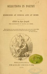 Cover of: Selections in poetry for exercises at school and at home. by Epes Sargent