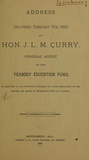Cover of: Address delivered February 6th, 1885 by J. L. M. Curry