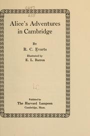 Cover of: Alice's adventures in Cambridge by R. C. Evarts