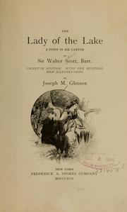 Cover of: The lady of the lake. by Sir Walter Scott, Sir Walter Scott