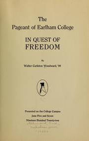The pageant of Earlham College by Woodward, Walter Carleton