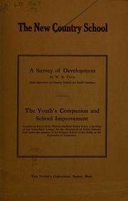 Cover of: The new country school: a survey of development