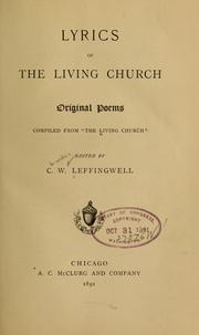 Cover of: Lyrics of the Living church: original poems compiled from "The living church"