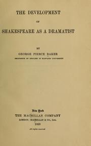 Cover of: The development of Shakespeare as a dramatist