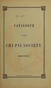 Cover of: Catalogue of the Chi Psi society. by Chi Psi.