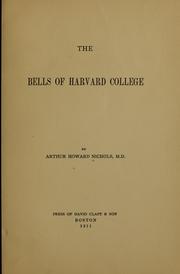 Cover of: The bells of Harvard College by Arthur Howard Nichols