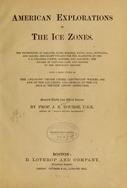 Cover of: American explorations in the ice zones. by J. E. Nourse