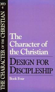 Cover of: The Character Of The Christian (Design for Discipleship)