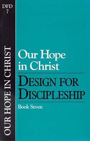 Cover of: Our Hope in Christ: A Chapter Analysis Study of 1 Thessalonians (Design for Discipleship, Book 7)
