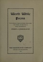 Cover of: Worth while poems: waif gems of verse gathered from here and there and recited in public readings
