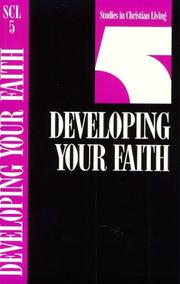 Cover of: Developing Your Faith Book 5 (Studies in Christian Living Series) by Nav Press, Navigators