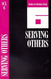 Cover of: Serving Others Book 6 (Studies in Christian Living Series)