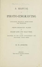 Cover of: A manual of photo-engraving by H. Jenkins