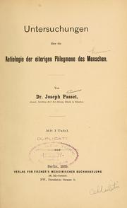 Cover of: Untersuchungen über die Aetiologie der eiterigen Phlegmone des Menschen by Joseph Passet, Joseph Passet