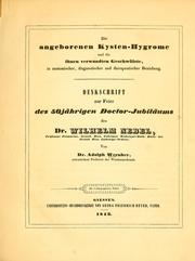 Die angeborenen Kysten-Hygrome und die ihnen verwandten Geschwülste, in anatomischer, diagnostischer und therapeutischer Beziehung by Adolph Wernher