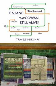Cover of: Is Shane MacGowan still alive?: travels in Irishry