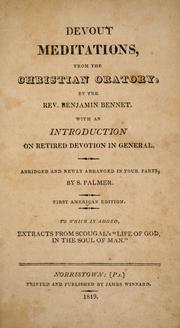 Cover of: Devout meditations from the Christian oratory by Benjamin Bennet