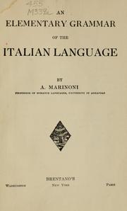 Cover of: An elementary grammar of the Italian language by Marinoni, Antonio