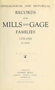 Cover of: Genealogical and historical records of the Mills and Gage families, 1776-1926, 150 years