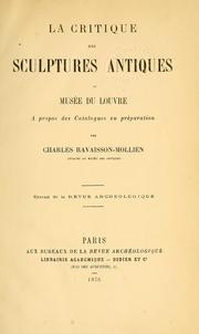 Cover of: La critique des sculptures antiques au Musée du Louvre by Charles Ravaisson-Mollien