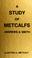 Cover of: A study of Metcalfs, Andrews & Smith