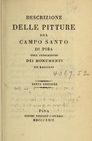Cover of: Descrizione delle pitture del Campo Santo di Pisa: coll'indicazione dei monumenti ivi raccolti