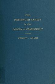 Cover of: The Messenger family in the colony of Connecticut