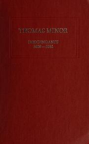 Cover of: Thomas Minor, descendants, 1608-1981 by John A. Miner