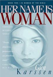 Cover of: Her Name Is Woman by Gien Karssen