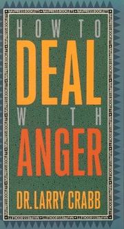 Cover of: How to Deal With Anger by Lawrence J. Crabb