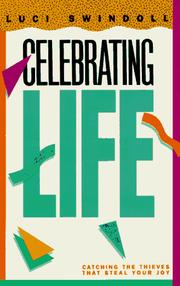 Cover of: Celebrating Life: Catching the Thieves That Steal Your Joy